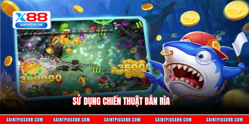 Sử dụng chiến thuật bắn rìa